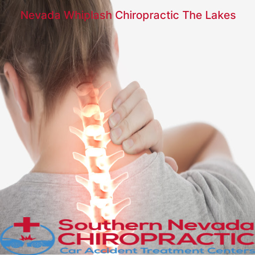 Choose the Best Whiplash Chiropractor in Nevada The Lakes - Whiplash Chiropractor The Lakes