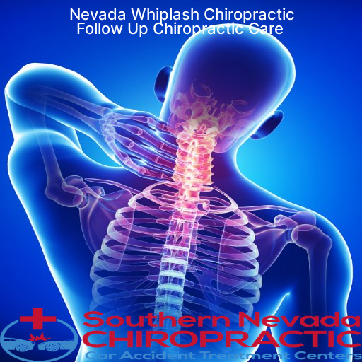 Whiplash Chiropractor Follow-Up Care